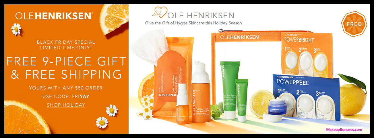Receive a free 9-pc gift with your $50 OLE HENRIKSEN purchase