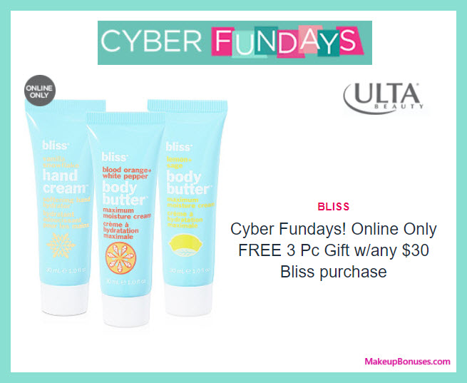 Receive a free 3-pc gift with your $30 Bliss purchase
