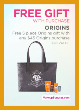 Receive a free 5-pc gift with your $45 Origins purchase