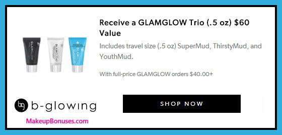 Receive a free 3-pc gift with your $40 GlamGlow purchase