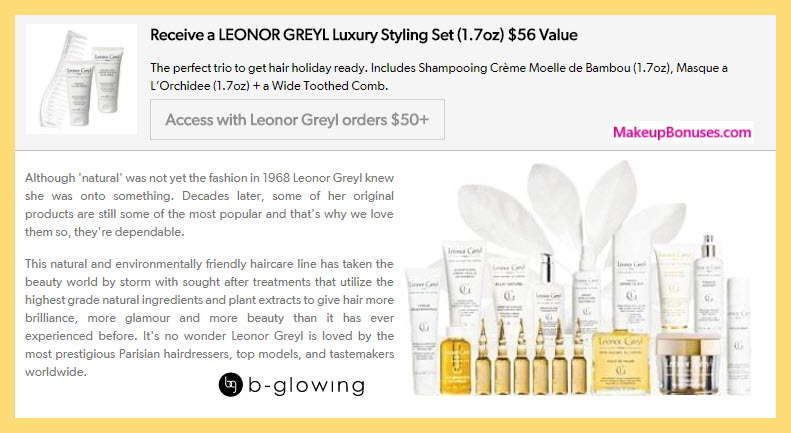 Receive a free 3-pc gift with your $50 Leonor Greyl purchase