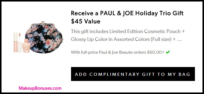 Receive a free 3-pc gift with your $60 Paul & Joe Beaute purchase