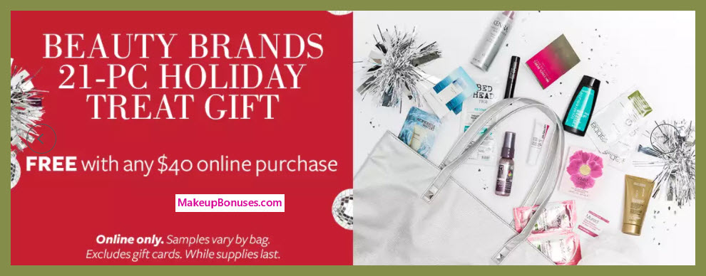 Receive a free 21-pc gift with your $40 Multi-Brand purchase