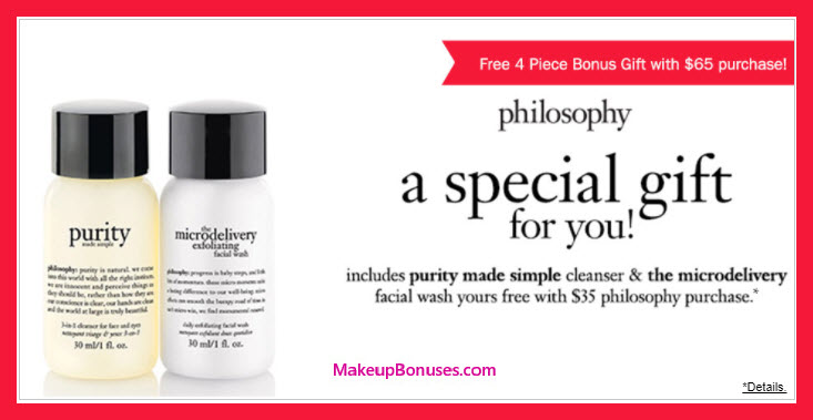 Receive a free 4-pc gift with your $65 Philosophy purchase