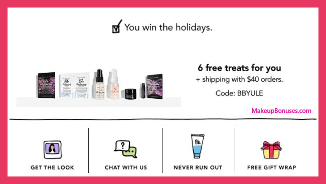 Receive a free 6-pc gift with your $40 Bumble and bumble purchase