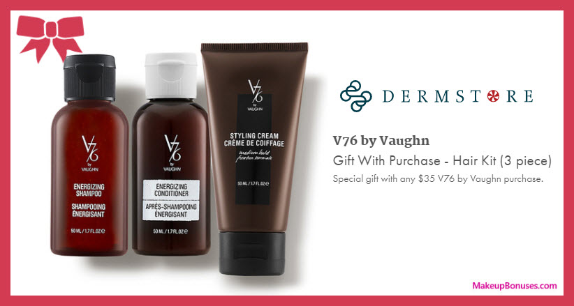Receive a free 3-pc gift with your $35 V76 purchase