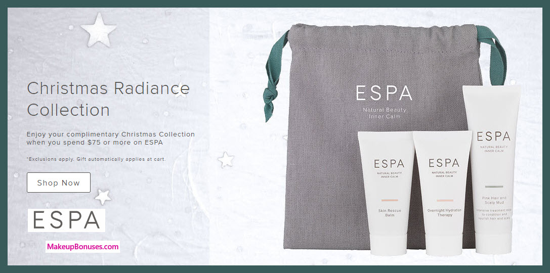 Receive a free 3-pc gift with your $75 ESPA purchase