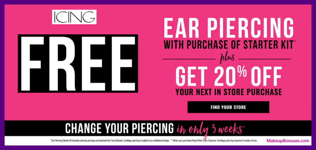 ICING Free Ear Piercing - MakeupBonuses.com
