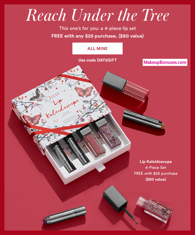 Receive a free 4-pc gift with your $25 Julep purchase