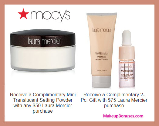 Receive a free 3-pc gift with $75 Laura Mercier purchase