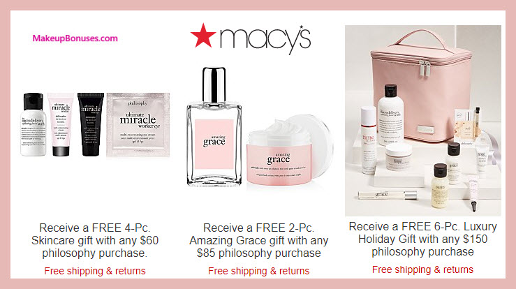 Receive a free 4-pc gift with your $60 philosophy purchase