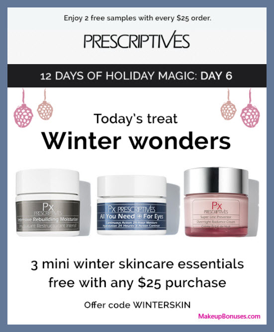 Receive a free 3-pc gift with your $25 Prescriptives purchase