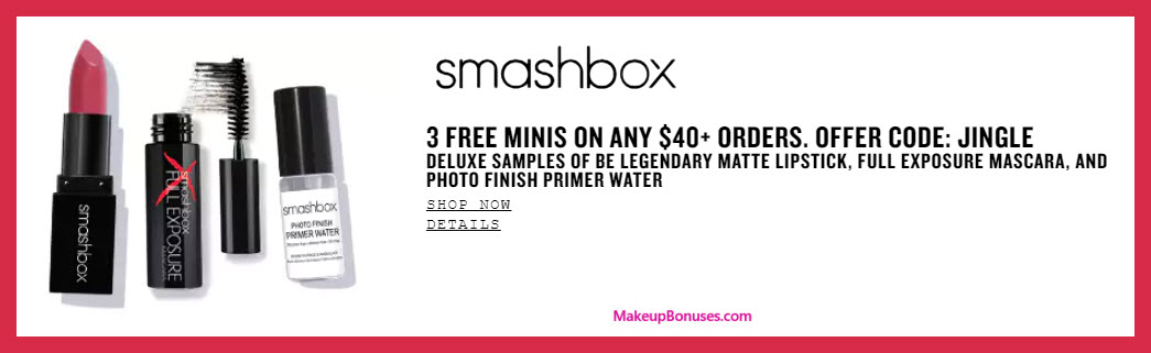 Receive a free 3-pc gift with $40 Smashbox purchase