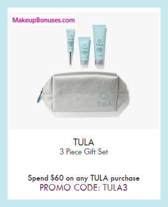 Receive a free 4-pc gift with your $60 Tula purchase