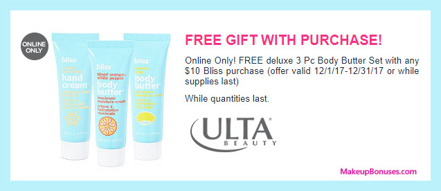Receive a free 3-pc gift with your $10 Bliss purchase