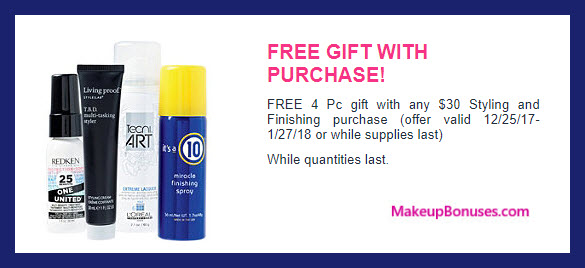 Receive a free 4-pc gift with $30 Styling & Finishing purchase