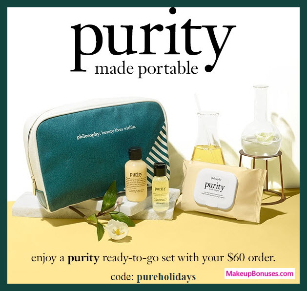 Receive a free 4-pc gift with your $60 philosophy purchase