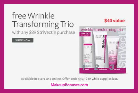 Receive a free 3-pc gift with $89 StriVectin purchase