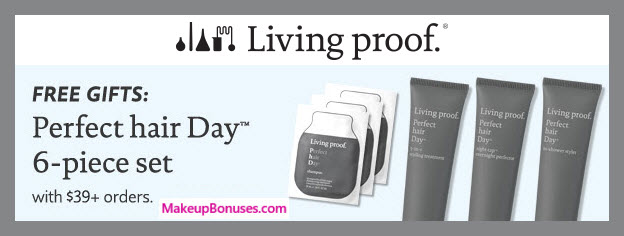 Receive a free 6-pc gift with $39 Living Proof purchase