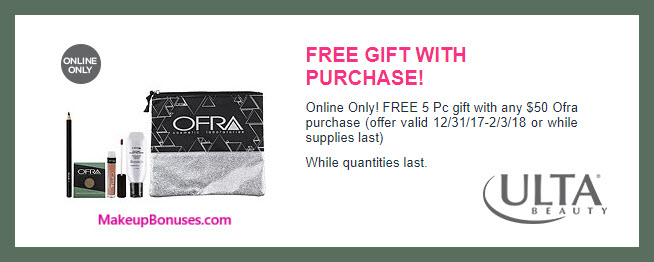 Receive a free 5-pc gift with $50 OFRA purchase
