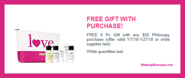 Receive a free 6-pc gift with $50 Philosophy purchase