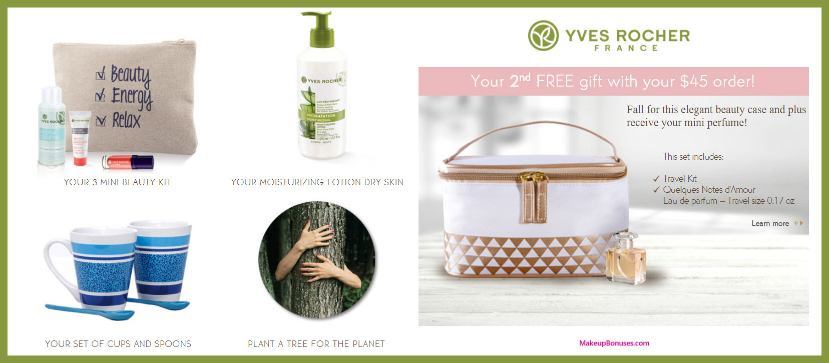 Receive your choice of 4-pc gift with $10 Yves Rocher purchase