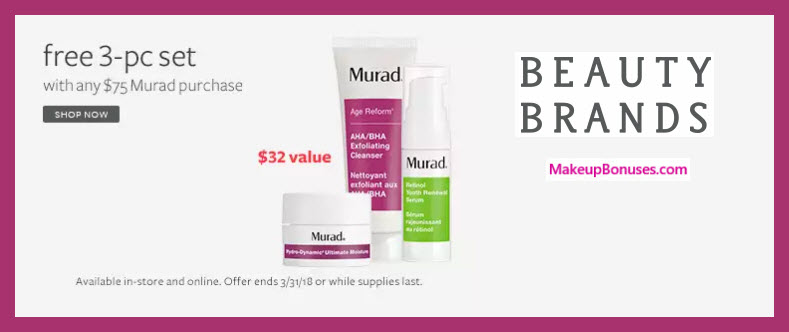 Receive a free 3-pc gift with $75 Murad purchase