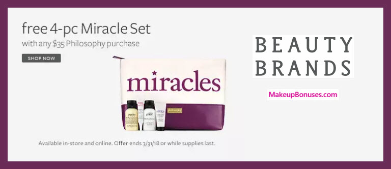 Receive a free 5-pc gift with $35 philosophy purchase