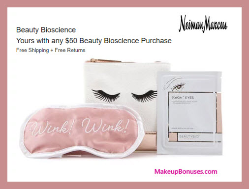 Receive a free 3-pc gift with $50 Beauty Bioscience purchase