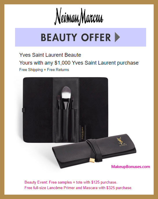 Receive a free 4-pc gift with $1000 Yves Saint Laurent purchase