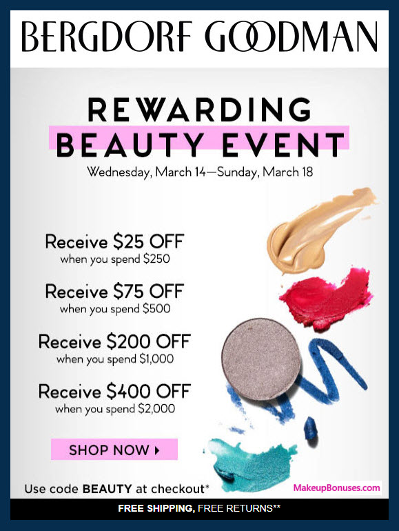Bergdorf Goodman Beauty Event Discounts & Free Bonus Gifts - MakeupBonuses.com
