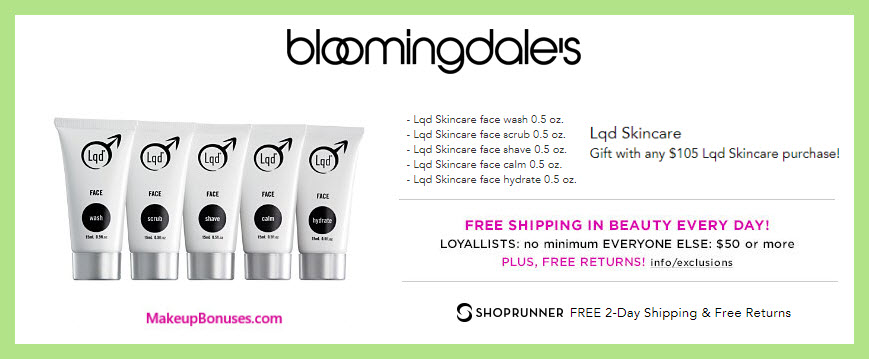 Receive a free 5-pc gift with $105 Lqd Skincare purchase