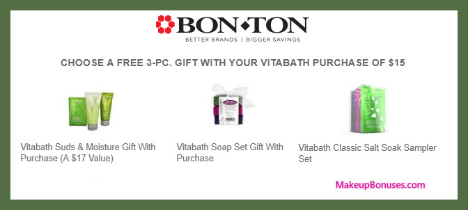 Receive your choice of 3-pc gift with $15 Vitabath purchase