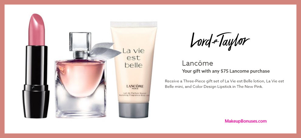 Receive a free 3-pc gift with $75 Lancôme purchase