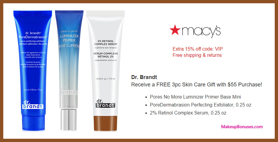 Receive a free 3-pc gift with $55 Dr Brandt purchase