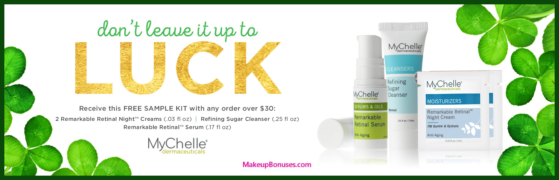 Receive a free 4-pc gift with $30 MyChelle purchase