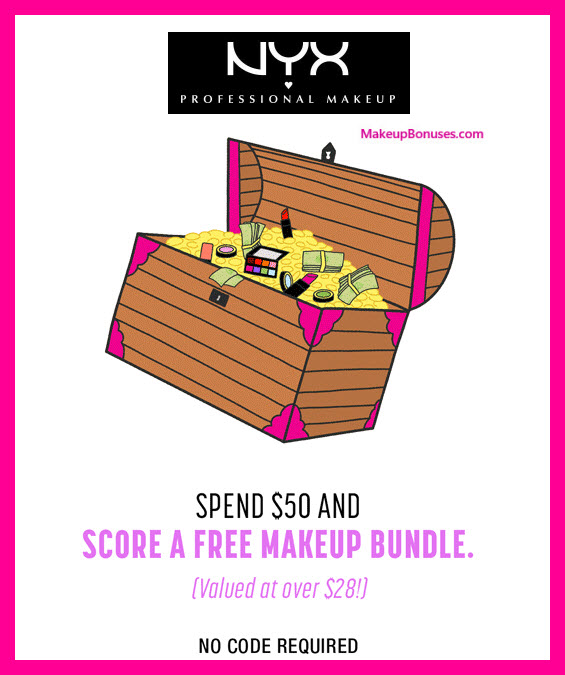 Receive a free 3-pc gift with $50 NYX Cosmetics purchase