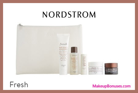 Receive a free 6-pc gift with $100 Fresh purchase