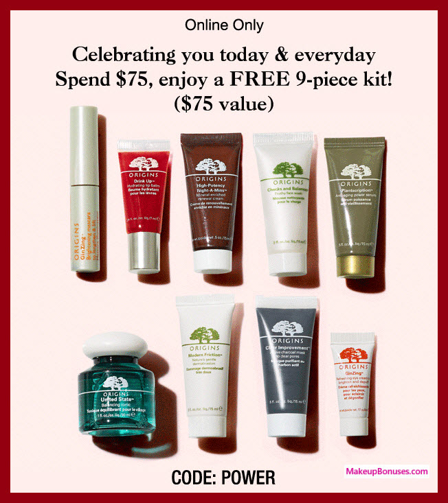 Receive a free 9-pc gift with $75 Origins purchase