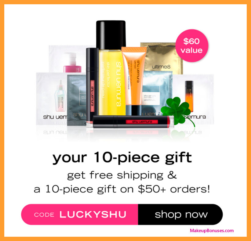 Receive a free 10-pc gift with $50 Shu Uemura purchase