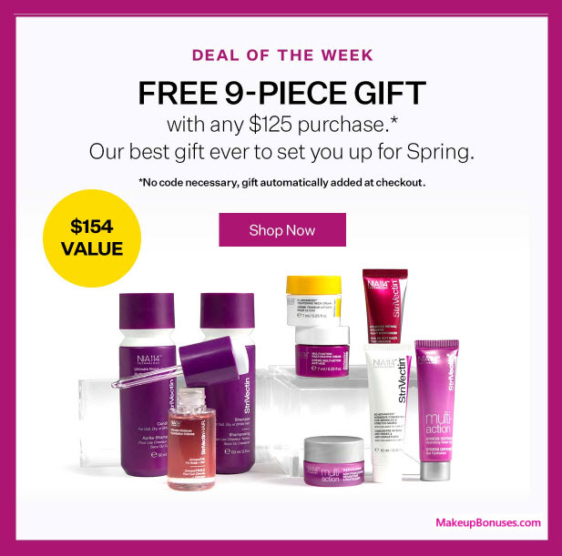 Receive a free 9-pc gift with $125 StriVectin purchase