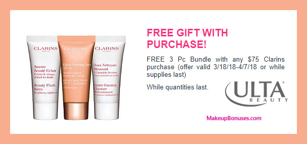 Receive a free 3-pc gift with $75 Clarins purchase