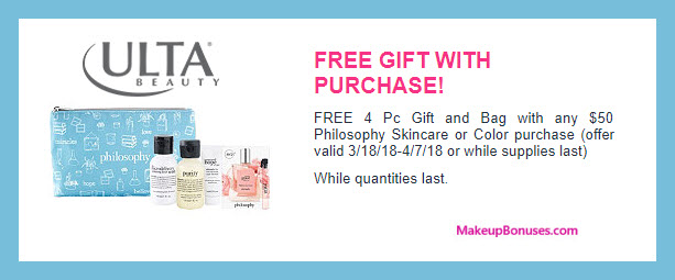 Receive a free 5-pc gift with $50 Philosophy purchase