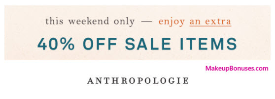 Anthropologie Sale - MakeupBonuses.com