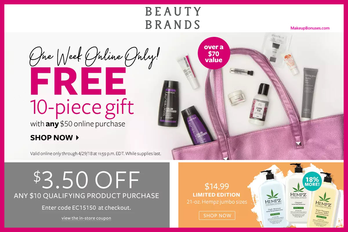 Receive a free 10-pc gift with $50 Multi- Brand purchase