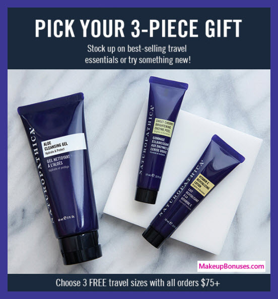 Receive your choice of 3-pc gift with $75 Naturopathica purchase