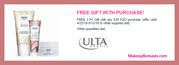 Receive a free 3-pc gift with $30 H2O+ Beauty purchase