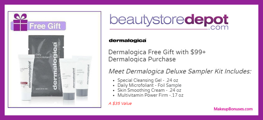 Receive a free 4-pc gift with $99 Dermalogica purchase