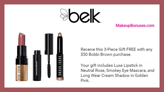 Receive a free 3-pc gift with $50 Bobbi Brown purchase