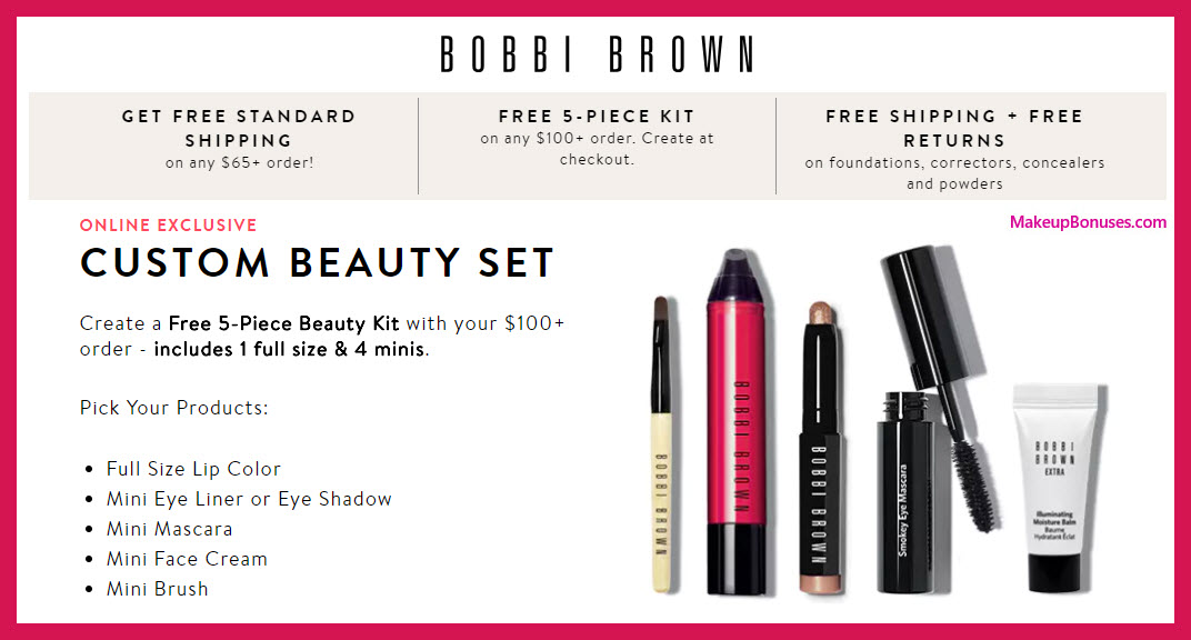 Receive your choice of 5-pc gift with $100 Bobbi Brown purchase